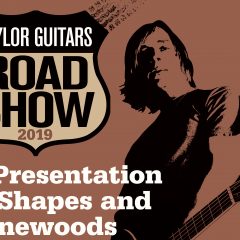 Taylor Guitars Road Show 2019